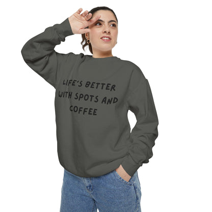 Life's Better Sweatshirt